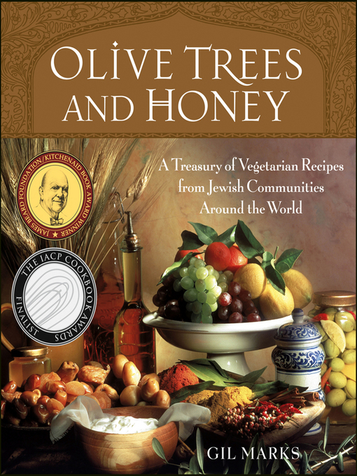 Title details for Olive Trees and Honey by Gil Marks - Wait list